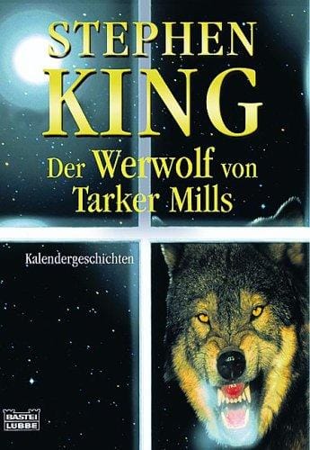 Der Werwolf von Tarker Mills. Kalendergeschichten.