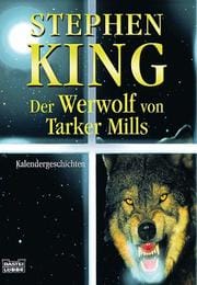 Der Werwolf von Tarker Mills. Kalendergeschichten.