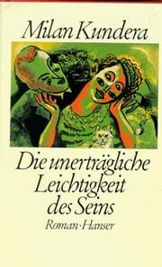 Die unerträgliche Leichtigkeit des Seins.
