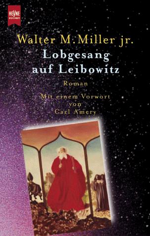 Lobgesang auf Leibowitz.