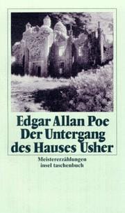 Der Untergang des Hauses Usher. Meistererzählungen.