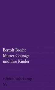 Mutter Courage und Ihre Kinder