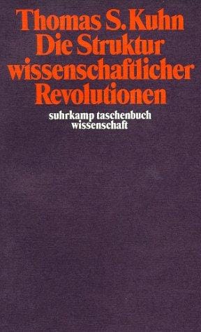 Suhrkamp Taschenbücher Wissenschaft, Nr.25, Die Struktur wissenschaftlicher Revolutionen