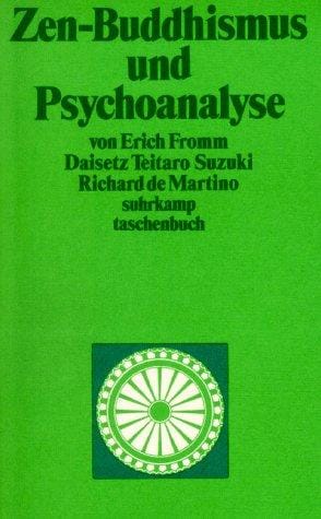 Zen-Buddhismus und Psychoanalyse