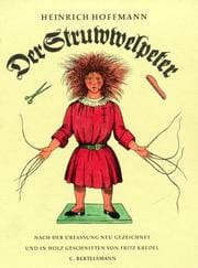 Der Struwwelpeter, oder, Lustige Geschichten und drollige Bilder