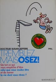 Tremblez mais osez!