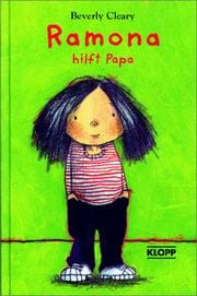 Ramona hilft Papa. ( Ab 8 J.).