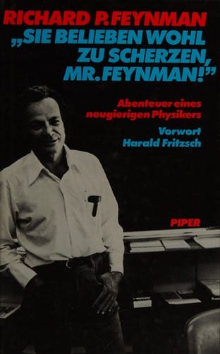 "Sie belieben wohl zu scherzen, Mr. Feynman!"