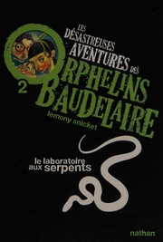 Le laboratoire aux serpents