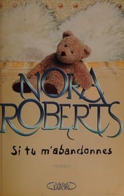 Si tu m'abandonnes