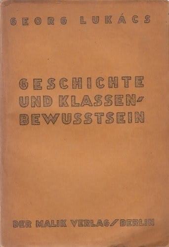 Geschichte und Klassenbewusstsein