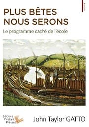 PLUS BETES NOUS SERONS, LE PROGRAMME CACHE DE L'ECOLE