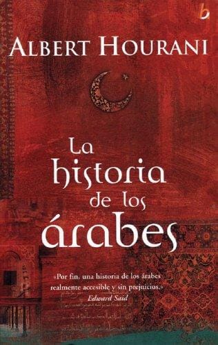 La historia de los Arabes (Biografia Historica) (Biografia Historica)