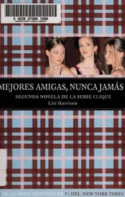 Mejores Amigas, Nunca Jamás