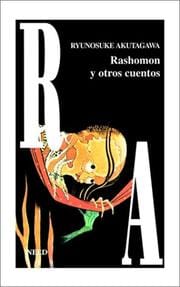Rashomon Y Otros Cuentos