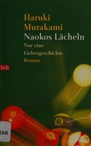 Naokos Lächeln. Nur eine Liebesgeschichte.