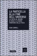 La particella alla fine dell'universo