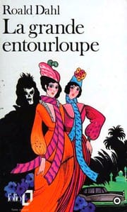 La grande entourloupe