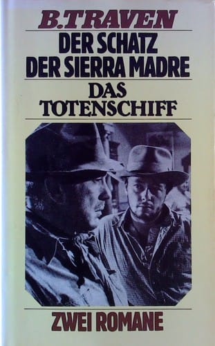 Der Schatz der Sierra Madre/Das Totenschiff