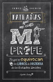 Patrañas que me contó mi profe