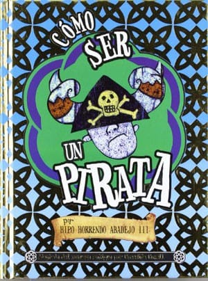 Cómo ser un pirata