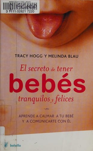 El secreto de tener bebés tranquilos y felices