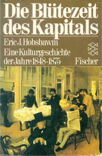 Die Blütezeit des Kapitals