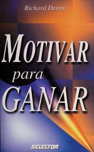 Motivar Para Ganar / Motivate To Win (Superacion Personal)