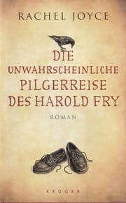 Die unwahrscheinliche Pilgerreise des Harold Fry