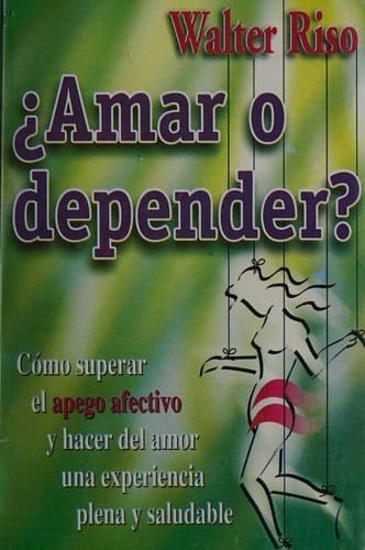 Amar o depender?