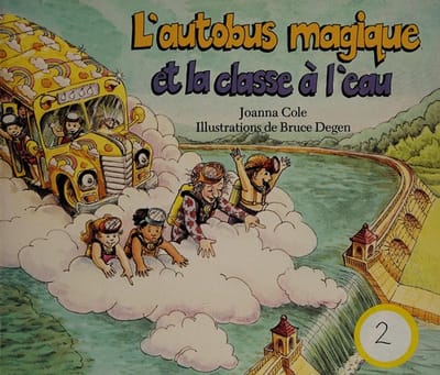 L'autobus magique et la classe a l'eau
