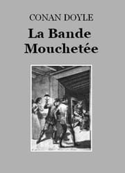 Aventure de la Bande mouchetée