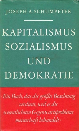 Kapitalismus, Sozialismus und Demokratie