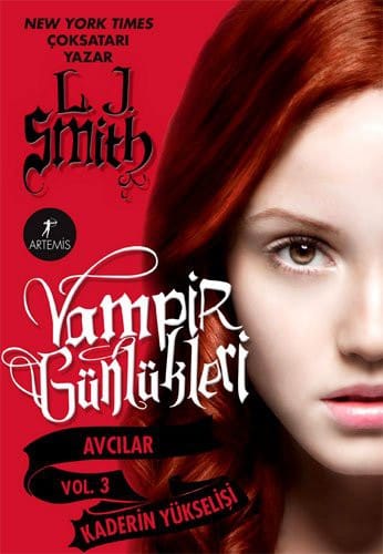 Kaderin Yukselisi - Vampir Gunlukleri Avcilar Vol. 3