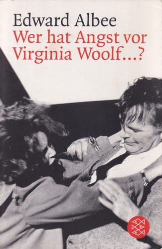 Wer hat Angst vor Virginia Woolf...?