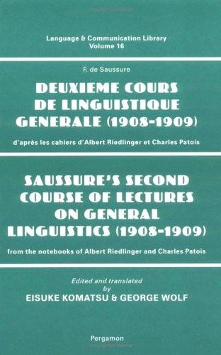 Deuxième cours de linguistique generale (1908-1909)