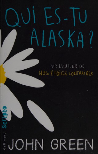 Qui es-tu Alaska?