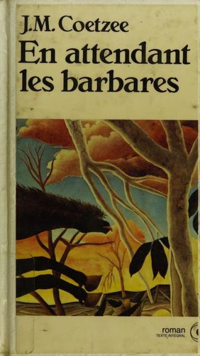 En Attendant Les Barbares
