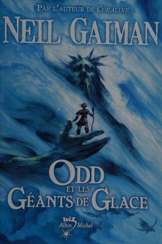 Odd et Les Geants de Glace (French Edition)