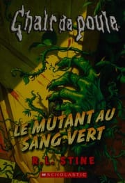 Le mutant au sang vert