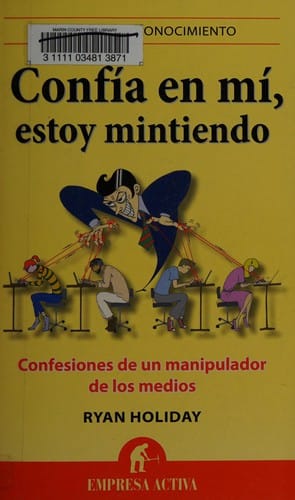 Confía en mí, estoy mintiendo