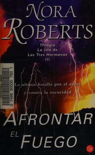 Afrontar El Fuego/Face the Fire (Three Sisters Island)