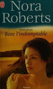 TROIS REVES - KATE L'INDOMPTABLE T2