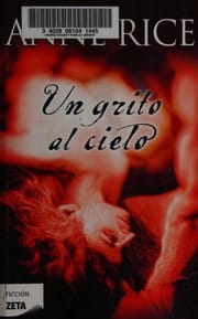 Un grito al cielo / Cry to Heaven
