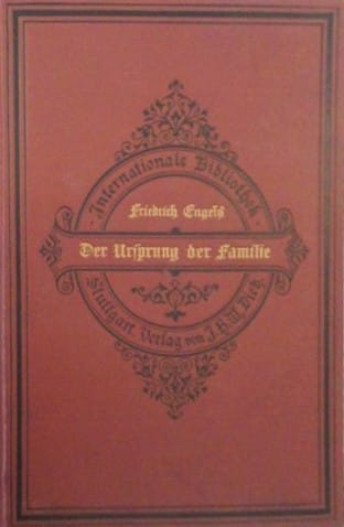 Der Ursprung der Familie, des Privateigenthums und des Staats