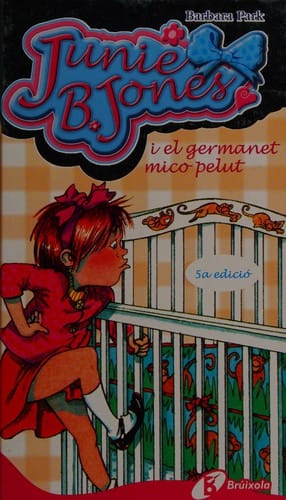Junie B. Jones i el germanet mico pelut
