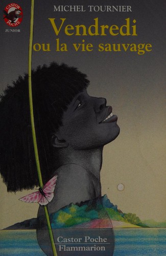 Vendredi Ou La Vie Sauvage