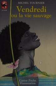 Vendredi Ou La Vie Sauvage
