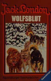 Wolfsblut. . .