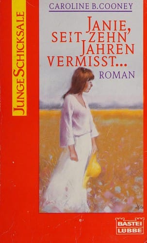 Janie, seit zehn Jahren vermisst ...